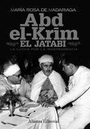 La Historia Trascendida - Abd el-Krim el Jatabi: la lucha por la independencia